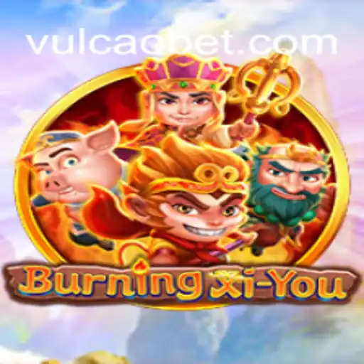 Exploring the Enchanting World of BurningXiYou: A Revolutionary Game by WG-Vulcao.COM